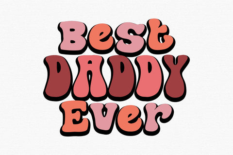 Best Daddy Ever SVG designartist 