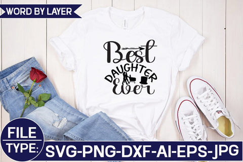 Best Daughter Ever SVG Cut File SVG Studio Innate 