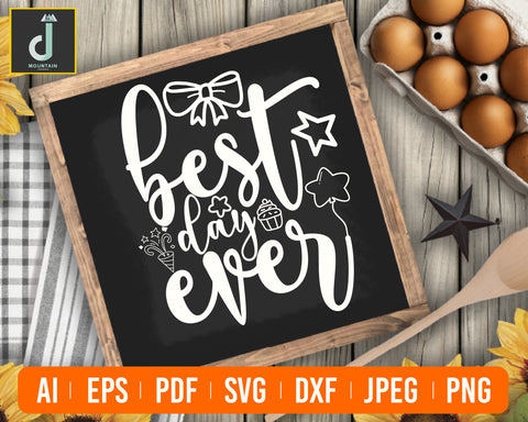 Best Day Ever SVG, Birthday Svg, Vacation Svg, Trip Svg SVG Alihossainbd 