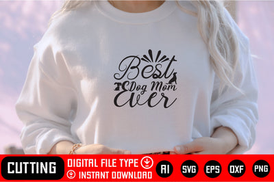 Best Dog Mom Ever SVG CraftlabSvg29 