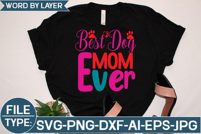 Best Dog Mom Ever SVG Cut File SVG Studio Innate 