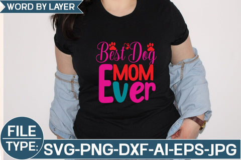 Best Dog Mom Ever SVG Cut File SVG Studio Innate 