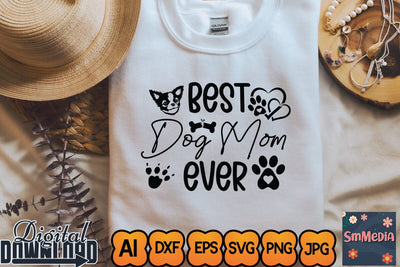 Best Dog Mom Ever,Dog Quote svg, Dog Bundle svg, Funny Dog svg, Dog Shirt svg, Animal Lover svg,Designs Funny Dog Quote Svg, Pet Animal Quotes Text Png, Dxf, Eps Bundle Layered Item, Clipart, Cricut, Digital Vector Cut Files SVG Newmockups 