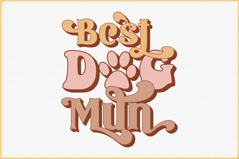 Best Dog Mum svg design SVG Creativeart88 