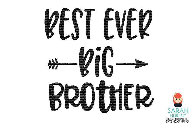 Best Ever Big Brother SVG Sarah Hurley 