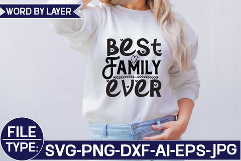 Best Family Ever SVG Cut File SVG Studio Innate 