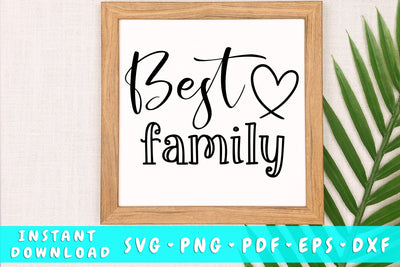 Best Family SVG SVG HappyDesignStudio 