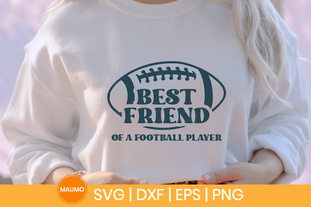 Best friend of a football player sports svg quote SVG Maumo Designs 