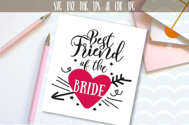 Best friend of the bride SVG SVG VectorSVGdesign 