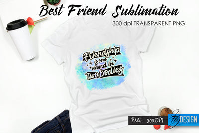 Best Friend Quote Sublimation. T-Shirt 23. Sublimation Fly Design 