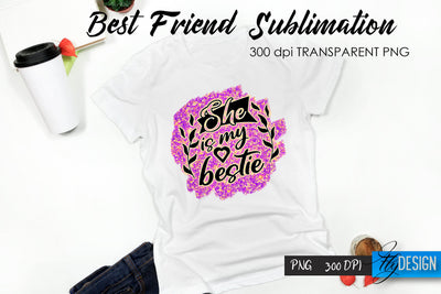 Best Friend Quote Sublimation. T-Shirt 51. Sublimation Fly Design 
