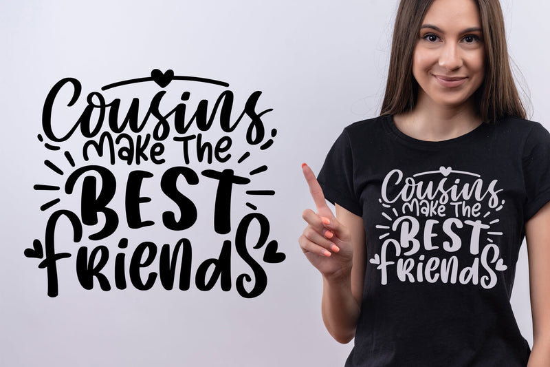 Best Friend Quotes, Cousins Make The Best Friends SVG SVG dapiyupi store 