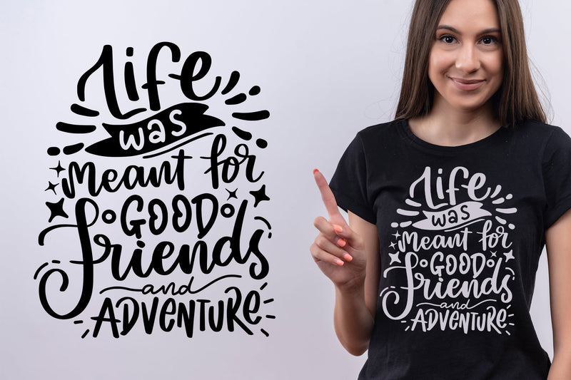 Best Friend Quotes, Life Was Meant For Good Friends SVG SVG dapiyupi store 