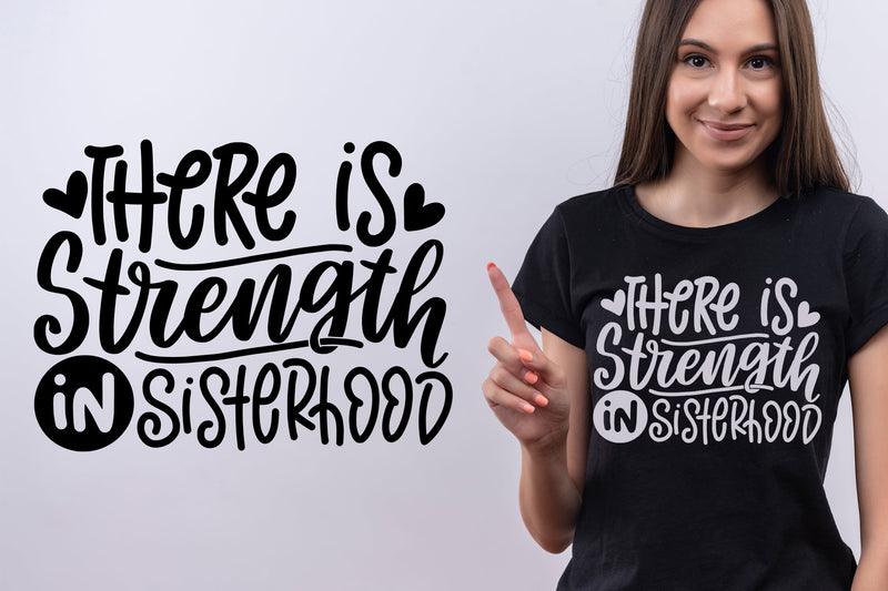 Best Friend Quotes, There Is Strength Is Sisterhood SVG SVG dapiyupi store 