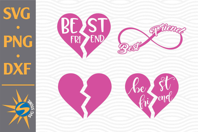 Best Friend SVG, PNG, DXF Digital Files Include SVG SVGStoreShop 