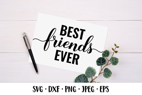 Best Friends Ever SVG. Friendship quote SVG LaBelezoka 