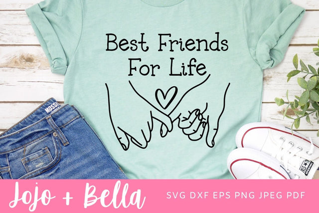 Best Friends For Life SVG, Best Friends Svg, Png, Pinky Promise Svg, Friendship SVG, Friends Svg, Friends Quote, Svg files for Cricut SVG Jojo&Bella 
