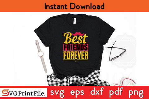 Best Friends Forever Fathers Day SVG PNG Cricut File SVG SVG Print File 