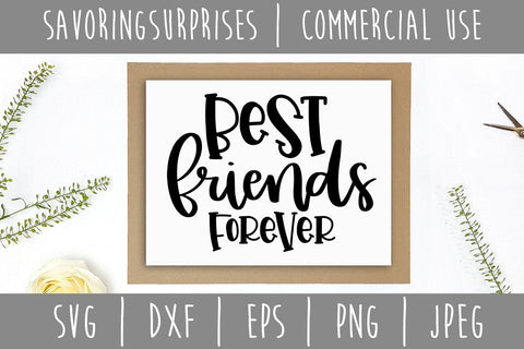 Best Friends Forever SVG SavoringSurprises 