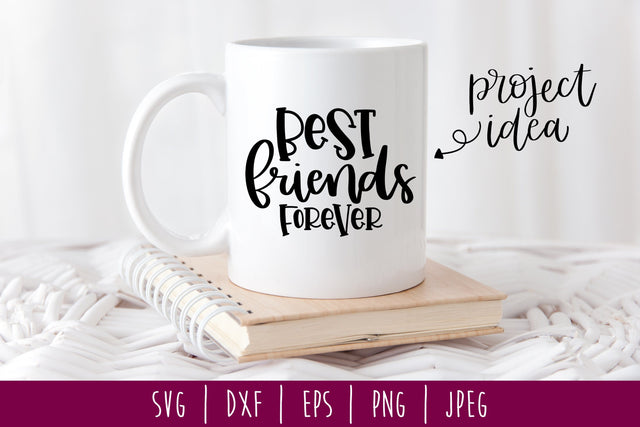 Best Friends Forever SVG SavoringSurprises 