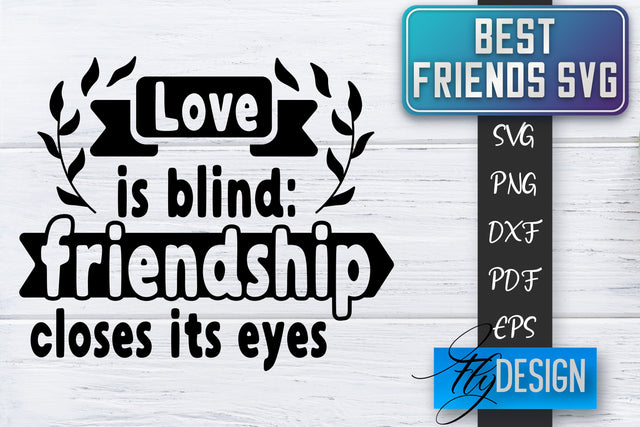 Best Friends SVG | Best Friends Quotes SVG | Friends SVG Design SVG Fly Design 