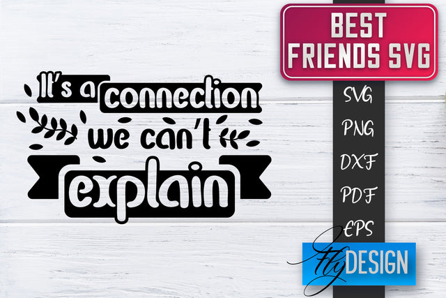 Best Friends SVG | Best Friends Quotes SVG | Friends SVG Design SVG Fly Design 