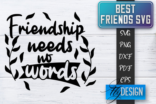 Best Friends SVG | Best Friends Quotes SVG | Friends SVG Design SVG Fly Design 