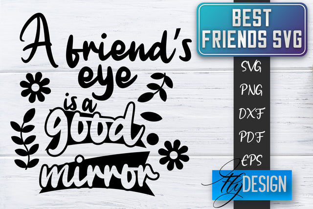 Best Friends SVG | Best Friends Quotes SVG | Friends SVG Design SVG Fly Design 