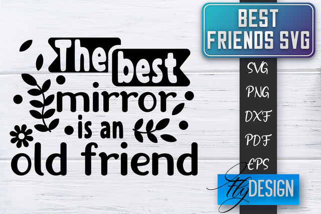 Best Friends SVG | Best Friends Quotes SVG | Friends SVG Design SVG Fly Design 