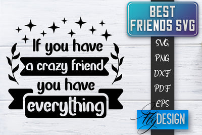 Best Friends SVG | Best Friends Quotes SVG | Friends SVG Design SVG Fly Design 