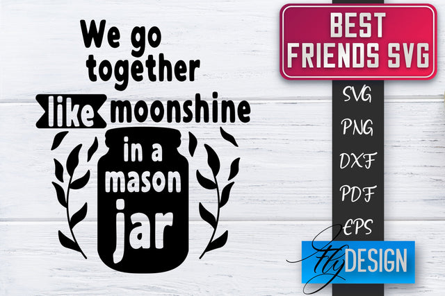 Best Friends SVG | Best Friends Quotes SVG | Friends SVG Design SVG Fly Design 