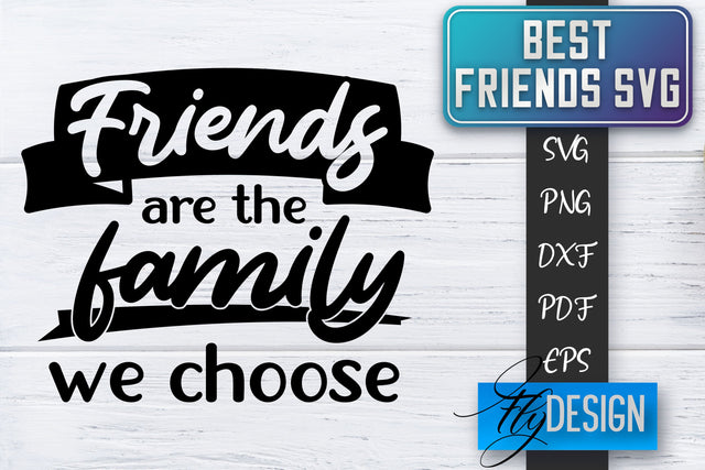 Best Friends SVG | Best Friends Quotes SVG | Friends SVG Design SVG Fly Design 