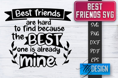 Best Friends SVG | Best Friends Quotes SVG | Friends SVG Design SVG Fly Design 