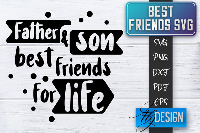 Best Friends SVG | Best Friends Quotes SVG | Friends SVG Design SVG Fly Design 