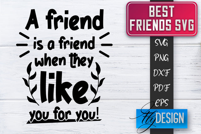 Best Friends SVG | Best Friends Quotes SVG | Friends SVG Design SVG Fly Design 