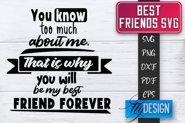 Best Friends SVG | Best Friends Quotes SVG | Friends SVG Design SVG Fly Design 
