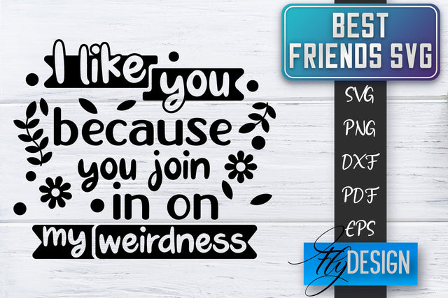 Best Friends SVG | Best Friends Quotes SVG | Friends SVG Design SVG Fly Design 