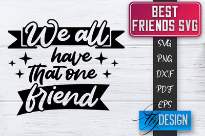 Best Friends SVG | Best Friends Quotes SVG | Friends SVG Design SVG Fly Design 