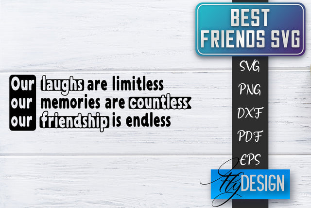 Best Friends SVG | Best Friends Quotes SVG | Friends SVG Design SVG Fly Design 