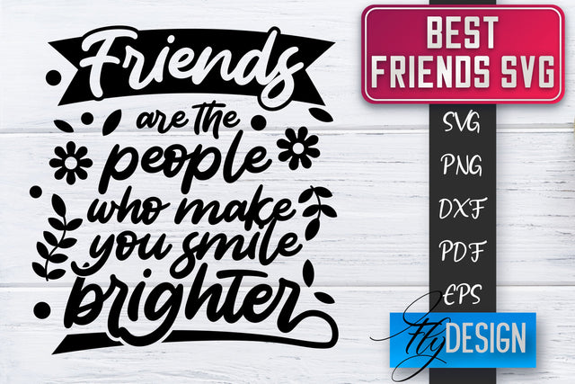 Best Friends SVG | Best Friends Quotes SVG | Friends SVG Design SVG Fly Design 