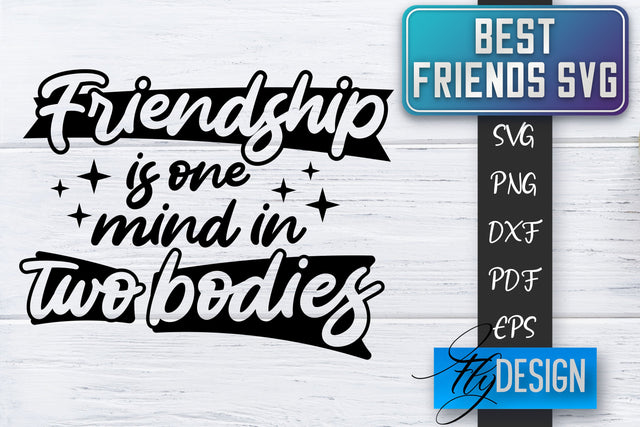 Best Friends SVG | Best Friends Quotes SVG | Friends SVG Design SVG Fly Design 