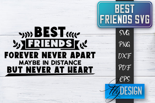 Best Friends SVG | Best Friends Quotes SVG | Friends SVG Design SVG Fly Design 