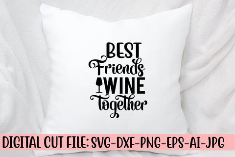 Best Friends Wine Together SVG Cut File SVG Syaman 