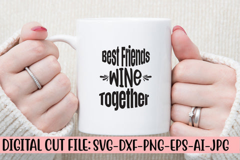 Best Friends Wine Together SVG Cut File SVG Syaman 