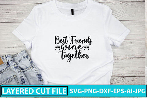 Best Friends Wine Together SVG Cut File SVG Syaman 