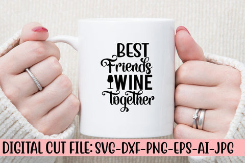 Best Friends Wine Together SVG Cut File SVG Syaman 