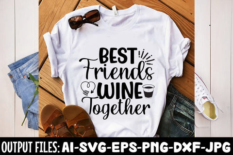 Best Friends Wine Together SVG Design SVG Rafiqul20606 