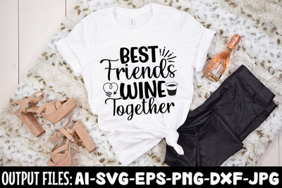 Best Friends Wine Together SVG Design SVG Rafiqul20606 