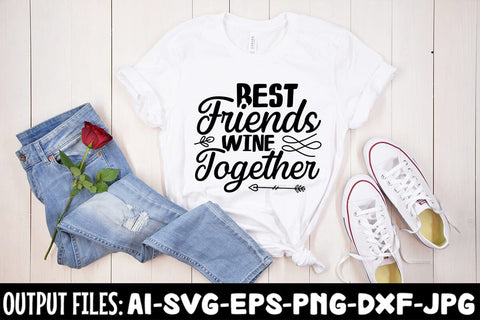 Best Friends Wine Together SVG Design SVG Rafiqul20606 
