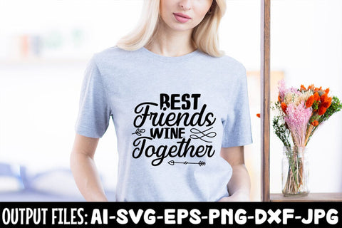 Best Friends Wine Together SVG Design SVG Rafiqul20606 